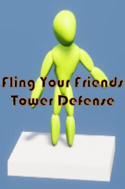 Fling your Friends TD