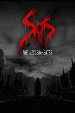 Sins of Sinister: The Viscera-Eater