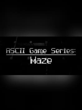 ASCII Game Series: Maze