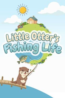 Little Otter's Fishing Life