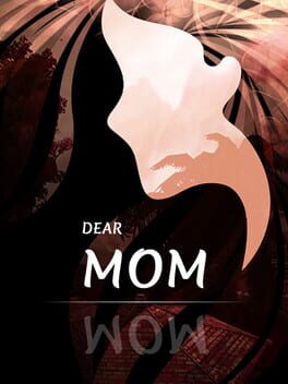 Dear Mom