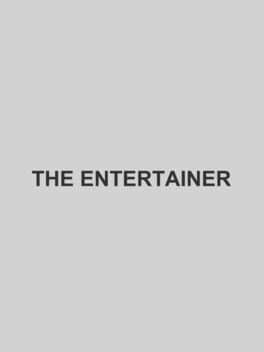 The Entertainer