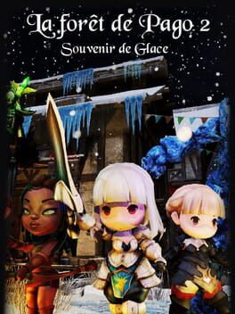 La Foret De Pago 2: Souvenir de Glace