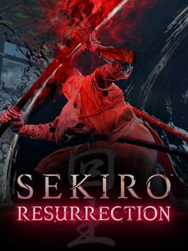 Sekiro: Resurrection
