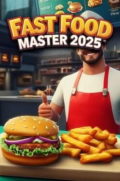 Fast Food Master 2025