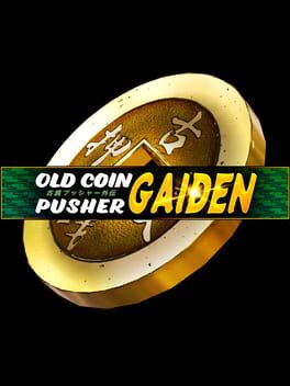 Old Coin Pusher Gaiden