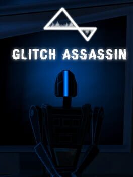 Glitch Assassin