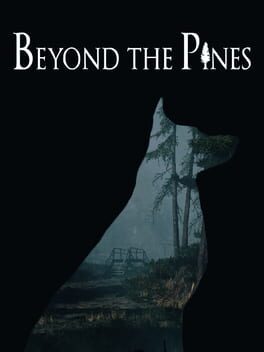 Beyond the Pines