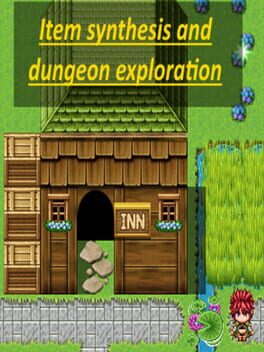Item Synthesis and Dungeon Exploration