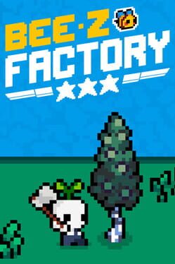 Bee O' Factory
