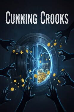 Cunning Crooks