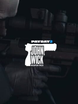 Payday 2: John Wick Weapon Pack