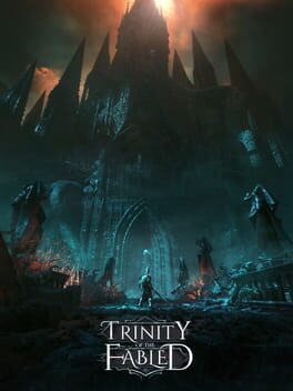 Trinity Of The Fabled