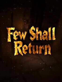 Few Shall Return