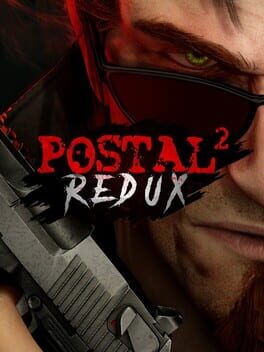 Postal 2 Redux