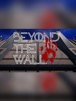 Beyond the Wall