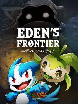 Eden’s Frontier
