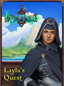 Lantern of Worlds: Layla's Quest