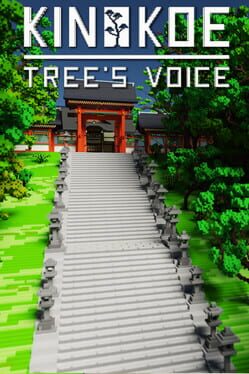 KiNoKoe: Tree's Voice
