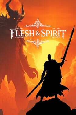 Flesh & Spirit