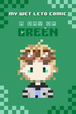 My Wet Leto Comic: A Day of Green