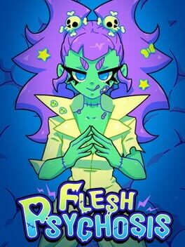 Flesh Psychosis