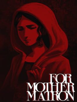 For Mother Matron