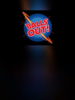 Balls Out