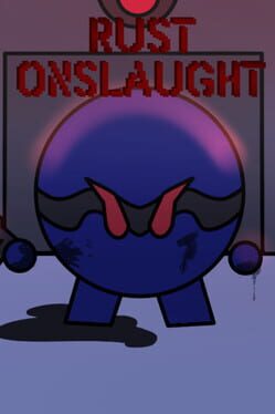 Rust Onslaught