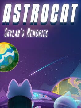 Astrocat: Skylar's Memories