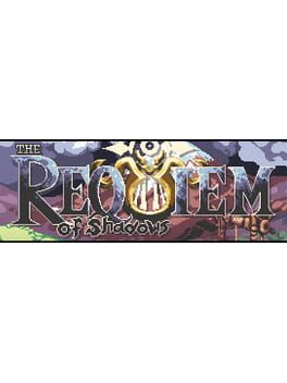 The Requiem of Shadows