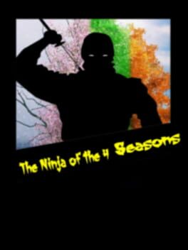 The Ninja of the 4 Seasons