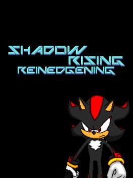Shadow Rising: Reinedgening