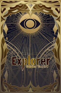 Explorer: Golden Empire