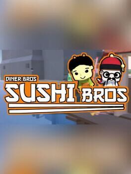 Diner Bros: Sushi Bros