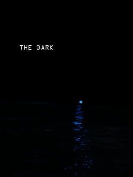 The Dark