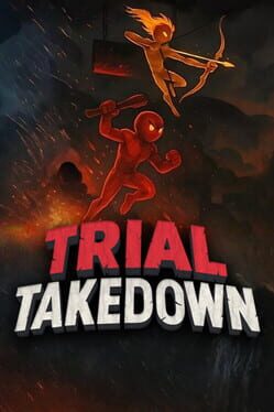 Trial Takedown