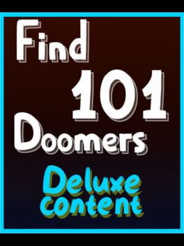 Find 101 Doomers: Deluxe Content