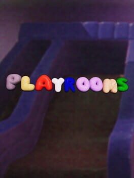 Playrooms
