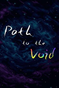 Path to the Void