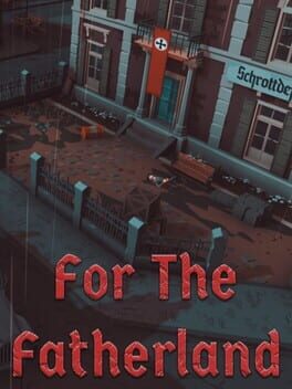 For The Fatherland