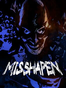 Misshapen