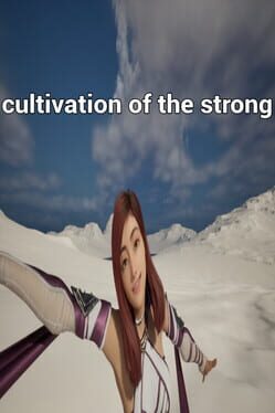 Cultivation of The Strong