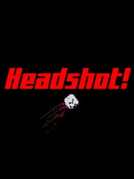 Headshot!