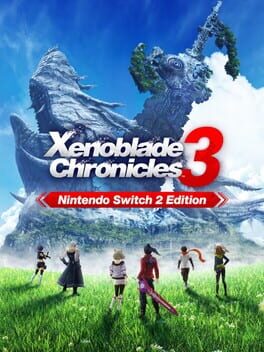 Xenoblade Chronicles 3: Nintendo Switch 2 Edition