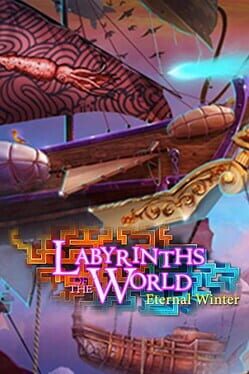 Labyrinths of the World: Eternal Winter