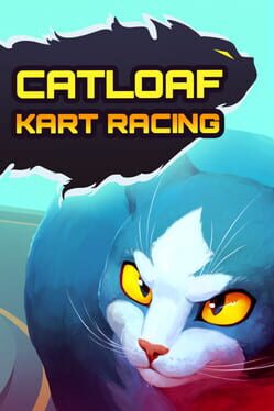 Catloaf Kart Racing