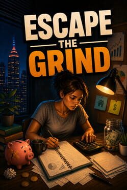Escape the Grind
