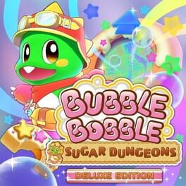 Bubble Bobble: Sugar Dungeons - Deluxe Edition