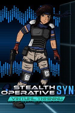 Stealth Operative Syn: Virtual Training